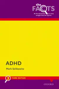 ADHD The Facts - Mark Selikowitz